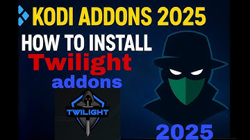Best kodi addons 2025 - how to install twilight addons 2025update