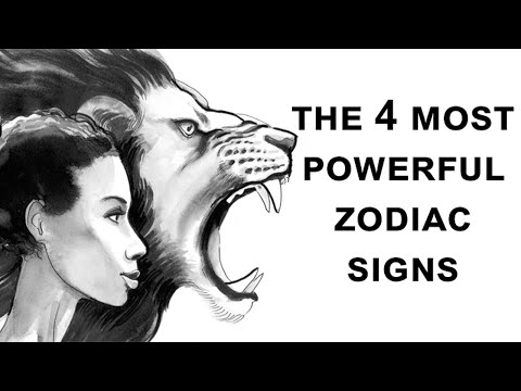 The 4 Most Powerful Zodiac Signs. Are You One Of Them