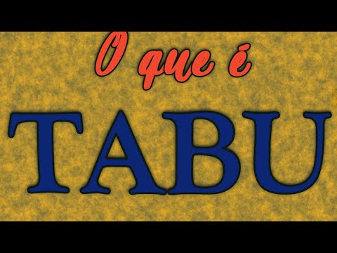 O que é Tabu?