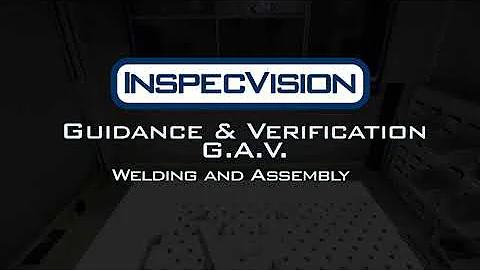 G.A.V. (Guidance & Verification) system - Assembly & Welding - English
