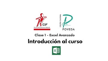 Excel avanzado │ Clase 1 - Introducción al curso│ Centro de Integración Familiar – CIF