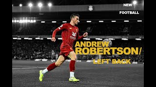 Andrew Robertson - The BEST Left back - 2019/2020