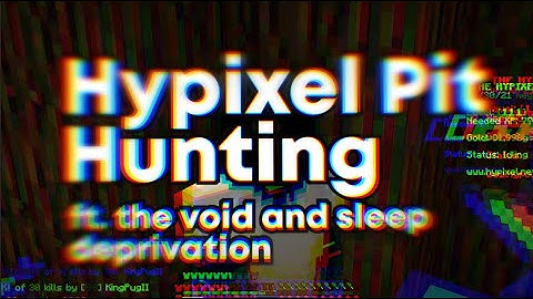 Hypixel Pit Hunting ft. the void and sleep deprivation
