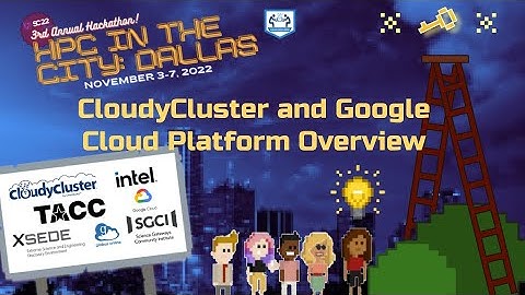 [HPC in the City: Dallas] CloudyCluster and Google Cloud Platform Overview