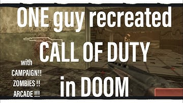 Someone made a COMPLETE CALLofDUTY game in doom with zombie AND arcade mode! [P.dispair/DTouch/Zan]