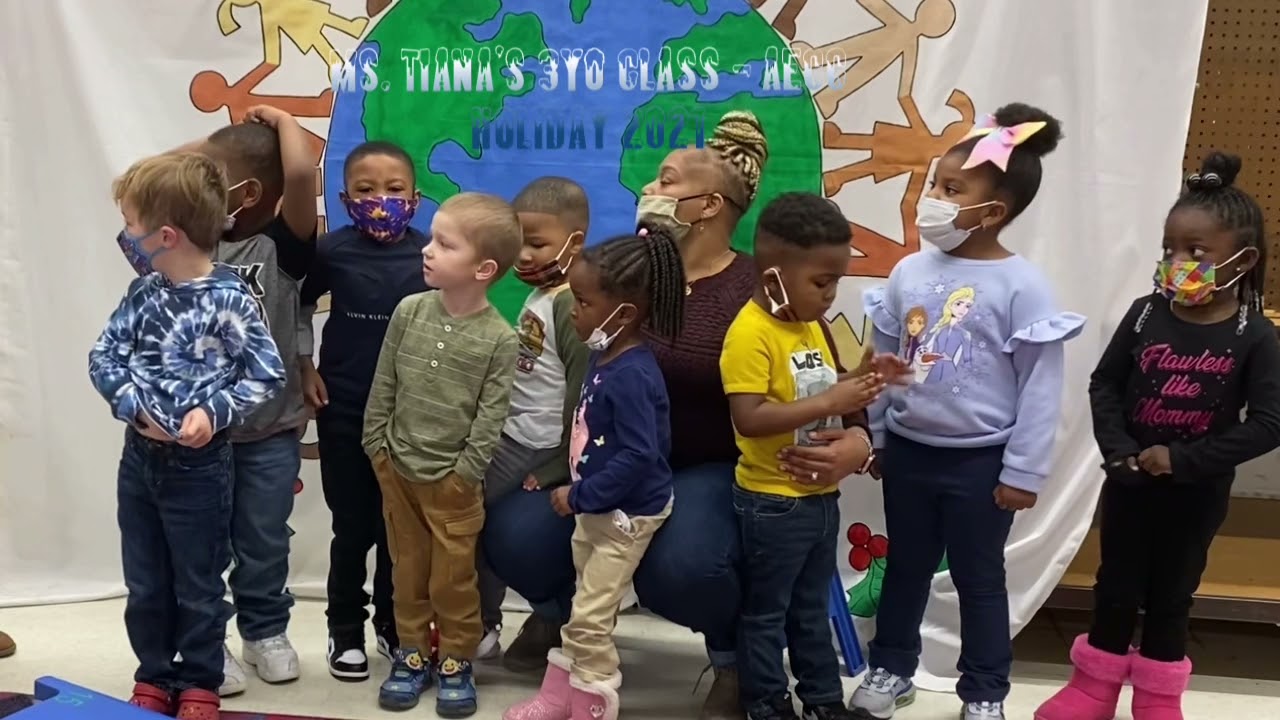 Ms. Tiana’s 3yo Class - AECC Holiday 2021 - Ms. Tiana’s 3yo Class - AECC Holiday 2021
