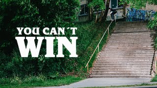 YOU CAN'T WIN. A Skateboarding Video By Beyond Medals.