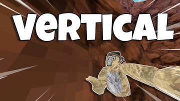 Updated *2025* BEST Way to VERTICAL… | Gorilla Tag