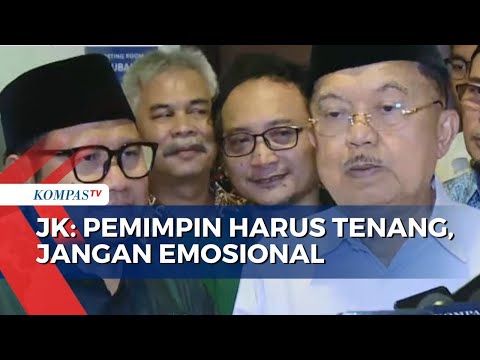 Jusuf Kalla Minta Masyarakat Pilih Pemimpin yang Tidak Emosian!