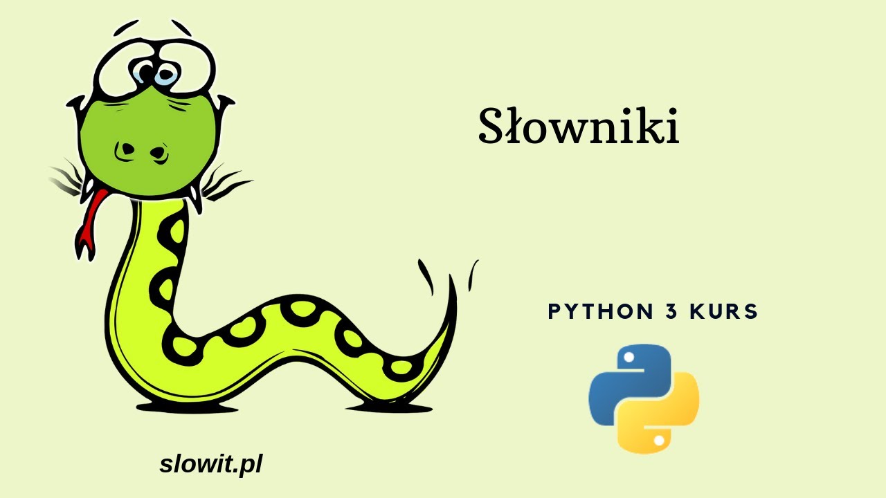 15. Kurs Python 3 - słownik (kolekcja) - dictionary