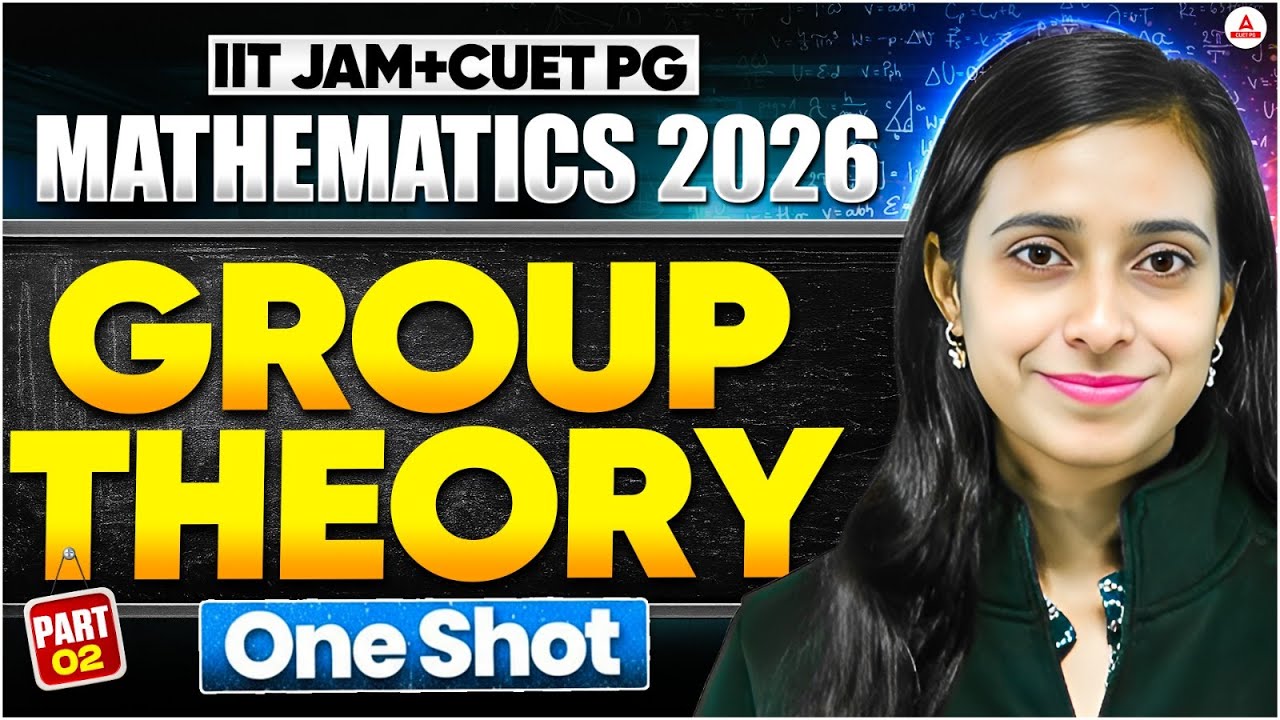 Group Theory One Shot part 2 | Complete Revision for CUET PG & IIT JAM ...