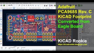 Adafruit PCA9685 KiCAD Footprint Converted from Eagle Board