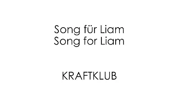 Song für Liam - KRAFTKLUB - English + German Lyrics