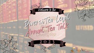 Diversitea Legal 2023 Annual Tea Talk