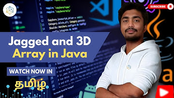 #30 Jagged and 3D Arrays in Java Explained | Full Tamil Tutorial  [ 2025 ]