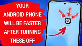 7 Android Settings You Should Turn Off Right Now