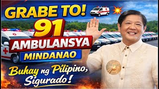Grabe To 91 Ambulansya Ipinamigay Ni Pbbm Sa Mindanao Buhay Ng Pilipino Sigurado 