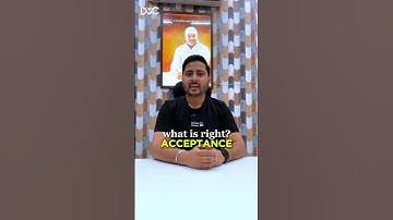 WHAT IS RIGHT ACCEPTANCE? | DR VIKRAM CHAWLA | 9238309669 | BEST DOCTOR | HOMEOPATHY | MIND BODY