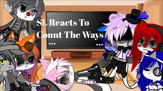 Sl Reacts To Count The Ways