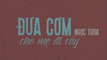 Đưa Cơm Cho Mẹ Đi Cày - Ngọc Thoa (Thu thanh 1971) | Official Lyric Video by Hà Nội Vi Vu