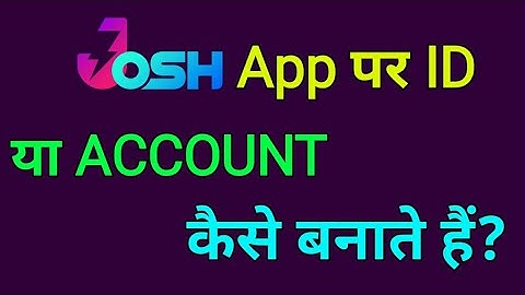 josh app par id kaise banaye | how to make id on josh app