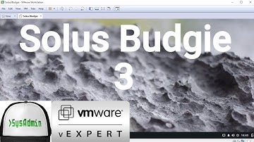 How to Install Solus 3 Budgie + VMware Tools + Review on VMware Workstation [2018]