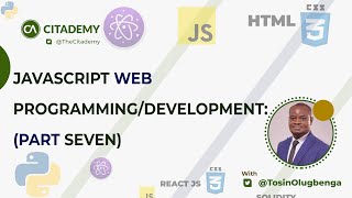 FULL JAVASCRIPT WEB DEVELOPMENT COURSE 2022 : PART SEVEN : JavaScript DOM Tutorial For Beginners