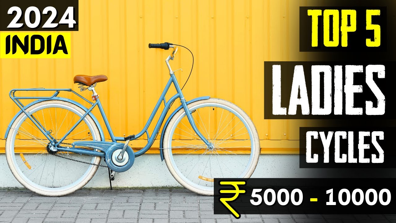 Top 5 Best ladies cycle under 10000 in India 2022 ⚡ best ladies bicycle price in India 5000-10000