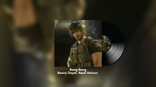 Bang Bang - Benny Dayal, Neeti Mohan