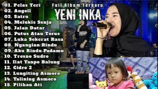 Full album Yeni inka 2021.Pelas Teri...