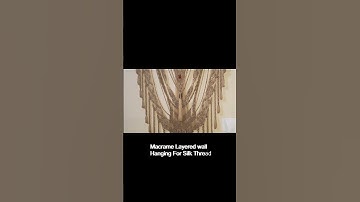 Layered macrame wall hanging for silk thread #shorts #youtubeshorts #shortsfeed #shortsvideo