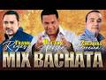 BACHATA LEGENDS BACHATA MIX 🔥 FRANK REYES, AVENTURA, ZACARIAS FERREIRA, RAULIN RODRIGUEZ