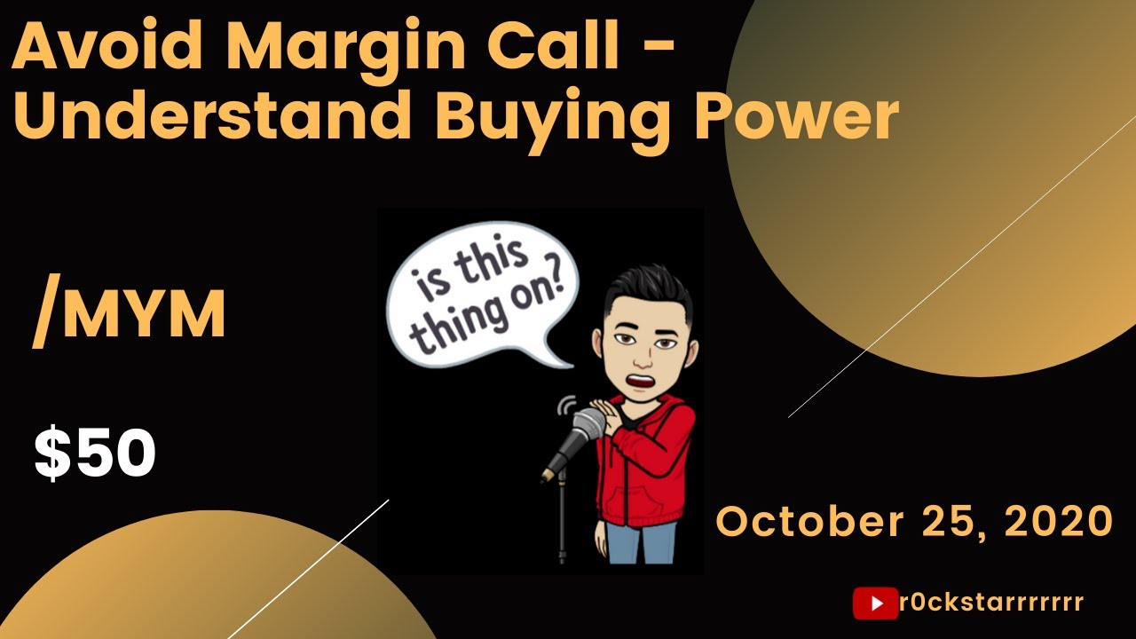 How-to Avoid Margin Call - Understand Buying Power | Day Trading Micro E-mini Dow