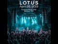 Lotus 4.26.2019 - Summit Music Hall - Denver, CO - Full show