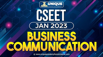 CSEET Jan 2023 | Business Communication | Lecture 4
