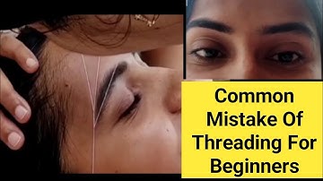 Threading Problems for Beginners l Avoid these mistakes while threading. Threading for beginners