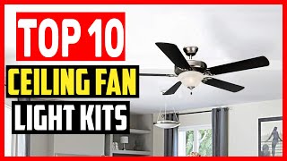 ✅Top 10 Best Ceiling Fan Light Kits of 2025