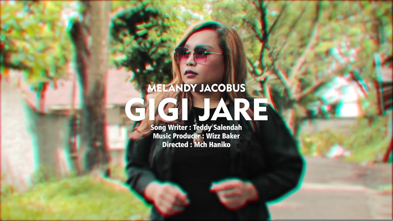 Melandy Jacobus - Gigi Jare (Official Music Video)