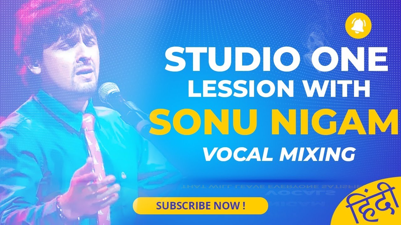 (हिंदी) Surprising Facts About  Studio One 5 in Hindi | Lesson 1 with (sonu nigam vocal)