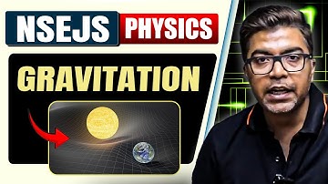 Concept of Gravitation 🌍 | NSEJS 2025 Physics | Class 8–10 | Aakar Batch with AP Sir