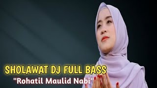 Sholawat Dj Rohatil  Bass