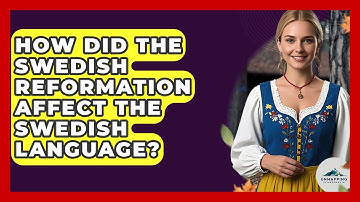 How Did The Swedish Reformation Affect The Swedish Language? - Unmapping Scandinavia