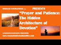 “Prayer and Patience: The Hidden Architecture of Devotion”