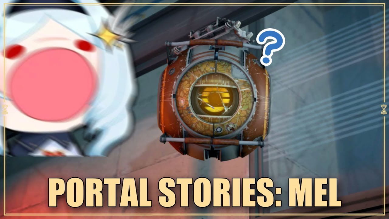 [PORTAL STORIES: MEL] how can I call myself a Portal fan without having played it?【Lulufyra⌛Vtuber】