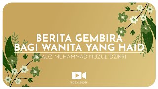 BERITA GEMBIRA BAGI WANITA YANG HAID (2 menitan)