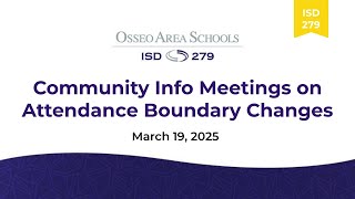 Community Info Meeting Attendance Boundary Changes