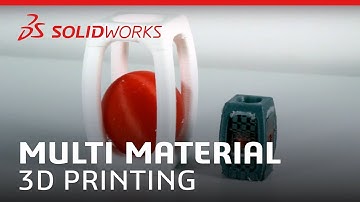 Multi Material 3D Printing - SOLIDWORKS