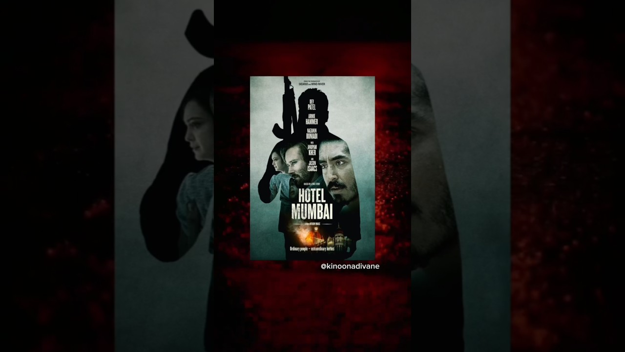 🎬Отель Мумбаи (боевик/триллер/драма, 2018, ⭐8.0) #кино #фильмы #фильм