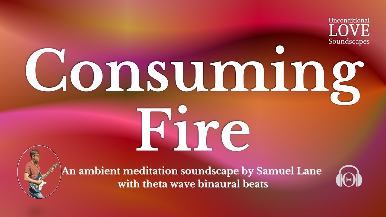 Consuming Fire | Ambient instrumental meditation music