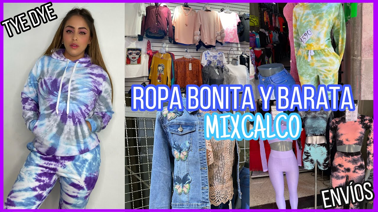 ROPA BONITA Y DE MAYOREO EN MIXCALCO CDMX/ROPA DEPORTIVA,TYE  DYE,BLUSAS,PANTALONES/INICIA TU NEGOCIO - YouTube